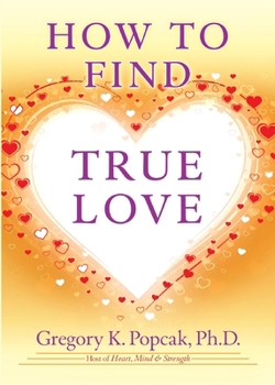 Paperback How to Find True Love Book