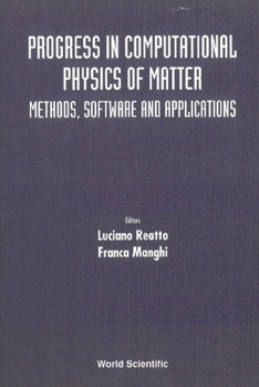 Hardcover Progress in Computational Physics of Matter: Methods, Software and Applications Book