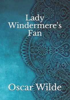 Paperback Lady Windermere's Fan Book
