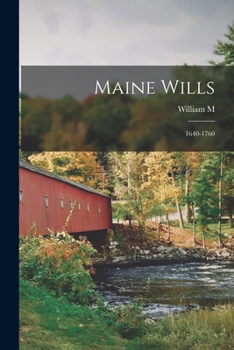Paperback Maine Wills: 1640-1760 Book