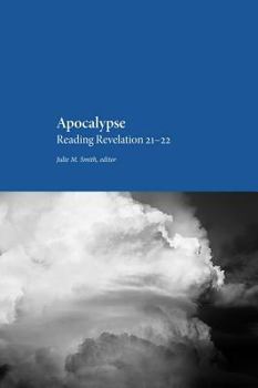 Paperback Apocalypse: Reading Revelation 21-22 Book