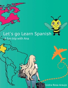 Paperback Let´s go learn Spanish: A fun trip with Ana [Spanish] Book