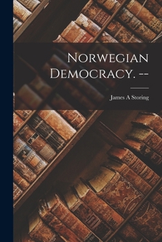 Paperback Norwegian Democracy. -- Book