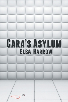 Paperback Cara's Asylum Book