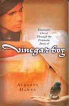 Paperback Encounter Christ Through the Dramatic Story of Vinegar Boy Book