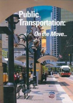 Hardcover Public Transportation: On the Move... Book