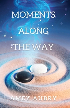 Paperback Moments Along The Way Book