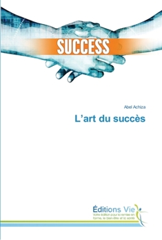 Paperback L'art du succès [French] Book