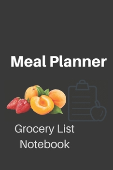 Paperback Meal planner grocery list notebook: Track and plan your meals weekly Book