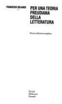 Paperback Per una teoria freudiana della letteratura (Filologia. Linguistica. Critica letteraria) [Italian] Book