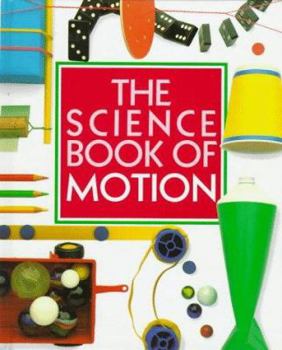 Hardcover The Science Book of Motion Book
