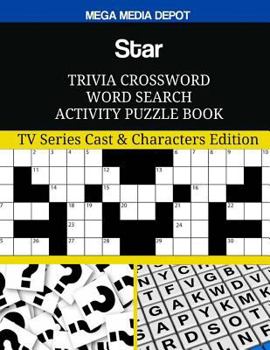 Paperback Star Trivia Crossword Word Search Activity Puzzle Book: TV Series Cast & Characters Edition Book
