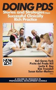 Hardcover Doing PDS: Stories and Strategies from Successful Clinically Rich Practice (HC) Book