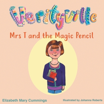 Paperback Mrs T and the Magic Pencil Book