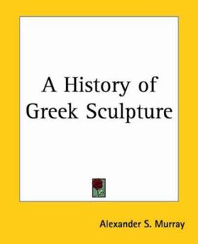 Paperback A History of Greek Sculpture Book