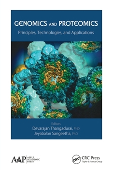 Paperback Genomics and Proteomics: Principles, Technologies, and Applications Book