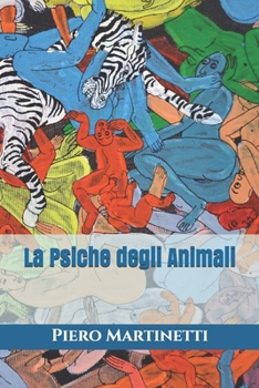 Paperback La Psiche degli Animali [Italian] Book