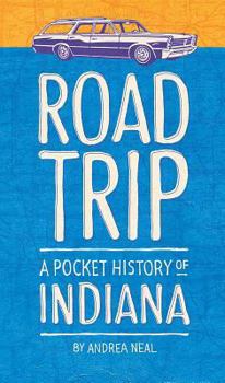 Paperback Road Trip: A Pocket History of Indiana Book