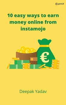 Paperback 10 easy ways to earn money online from instamojo Book