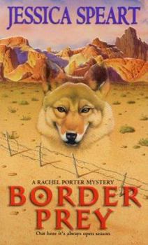 Border Prey (Rachel Porter Mysteries) - Book #4 of the Rachel Porter