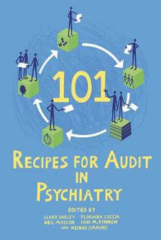 Paperback 101 Recipe for Audit in Psychiatry Book
