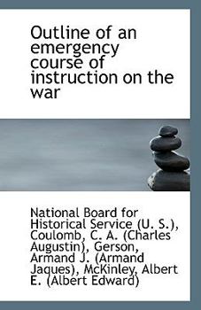 Paperback Outline of an Emergency Course of Instruction on the War Book