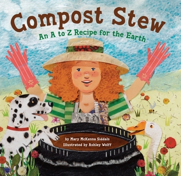 Hardcover Compost Stew: An A to Z Recipe for the Earth Book