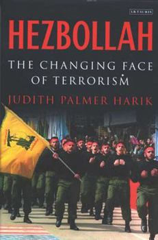 Hardcover Hezbollah: The Changing Face of Terrorism Book