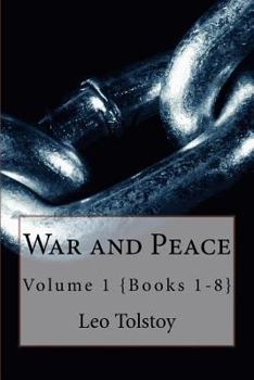 Paperback War and Peace: Vol. 1 {Books 1-8) Book