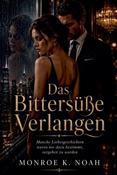 Paperback Das Bittersüße Verlangen Book