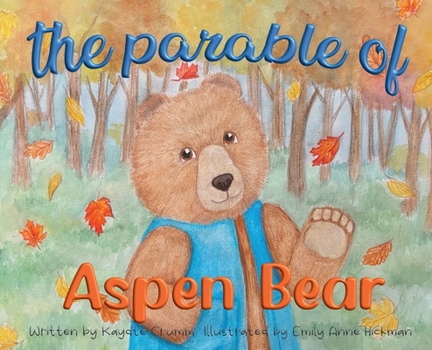 Hardcover The Parable of Aspen Bear Book