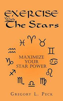 Paperback Exercise With The Stars: Maximize Your Star Power Book