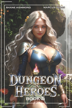 Paperback Dungeon Heroes 5: A LitRPG Progression Fantasy Book