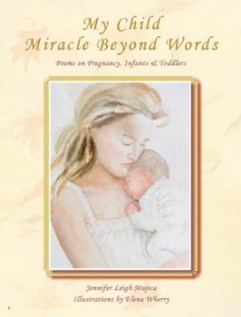 Hardcover My Child Miracle Beyond Words Book