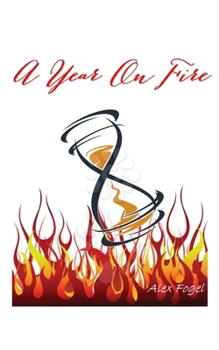 A Year on Fire: 1990. It was a year like no other (Brandt Family Adventures)