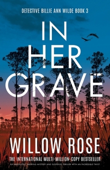 Paperback In Her Grave: An absolutely gripping mystery and suspense thriller with an incredible twist Book