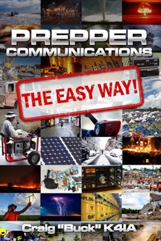 Paperback Prepper Communications: The Easy Way Book