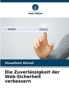 Paperback Die Zuverlässigkeit der Web-Sicherheit verbessern [German] Book