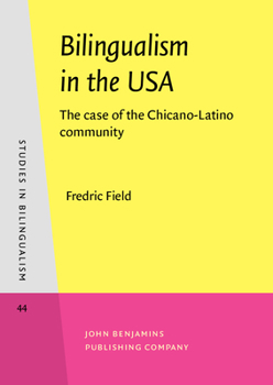 Paperback Bilingualism in the USA: The Case of the Chicano-Latino Community Book