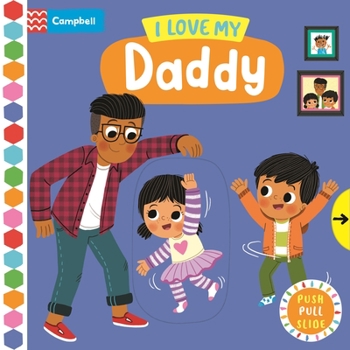 Board book I Love My Daddy Book