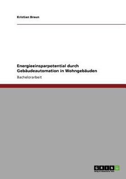Paperback Energieeinsparpotential durch Geb?udeautomation in Wohngeb?uden [German] Book