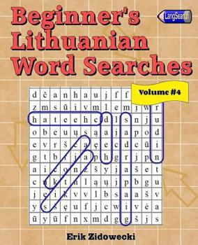 Paperback Beginner's Lithuanian Word Searches - Volume 4 [Lithuanian] Book