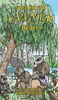 Hardcover Clever Mr. Beaver Book