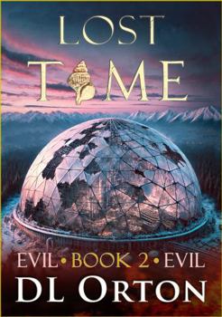 Lost Time (Between Two Evils)