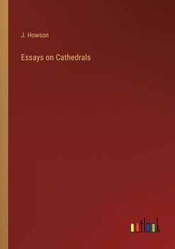 Paperback Essays on Cathedrals Book