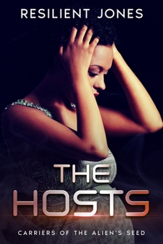 Paperback The Hosts: Carriers of The Alien's Seed Book