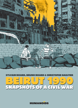 Hardcover Beirut 1990: Snapshots of a Civil War Book