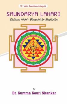 Paperback Saundarya Lahari : Sadhana Nidhi -Blueprint for Meditation Book