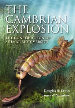 Hardcover The Cambrian Explosion: The Construction of Animal Biodiversity Book