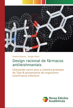 Paperback Design racional de fármacos antileishmaniais [Portuguese] Book